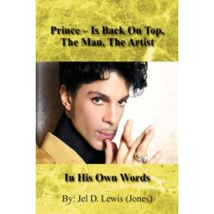 Prince - Is Back On Top, The Man, The Artist, In His Own Words (Paperback)